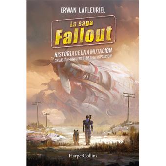 La saga FALLOUT: Historia de una mutación