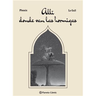 Allí donde van las hormigas