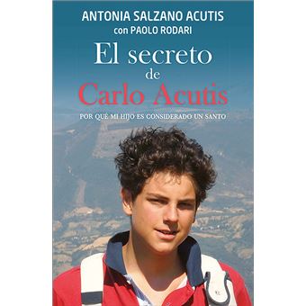 El secreto de Carlo Acutis