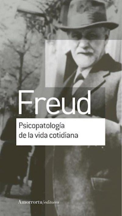 Psicopatología De La vida cotidiana libro sigmund freud español