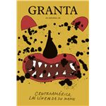 Granta En Español 26 Centroamerica Las Lineas De Sus Manos