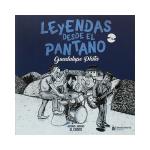 Leyendas desde el pantano-guadalupe