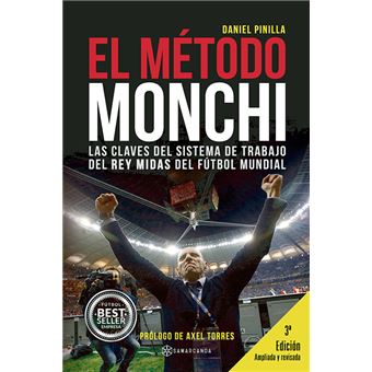 El Método Monchi