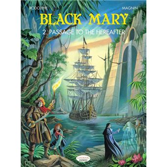 Black Mary - Vol. 2 - Passage to the Hereafter - 1