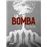La Bomba Ed. Rústica