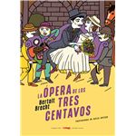 La Opera De Los Tres Centavos