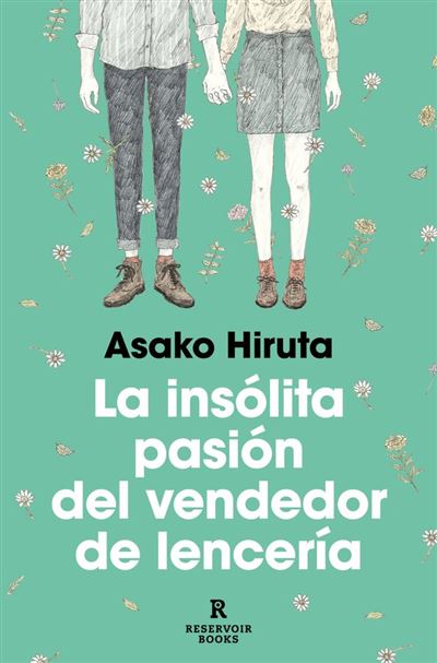 Pulido lazo Restricción La insólita pasión del vendedor de lencería - Asako Hiruta -5% en libros |  FNAC