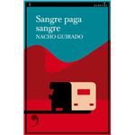 Sangre Paga Sangre