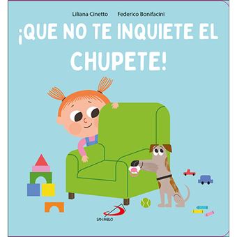 ¡Que no te inquiete el chupete!