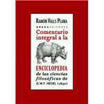 Comentario Integral A La Enciclopedia De La Ciencias Filosof