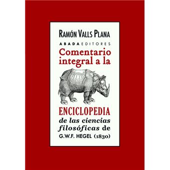 Comentario Integral A La Enciclopedia De La Ciencias Filosof