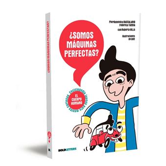 ¿Somos máquinas perfectas?