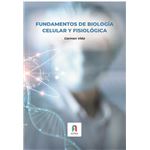 Fundamentos de biologia celular y fisiologica