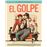 El Golpe. El Libro Del 50 Aniversario