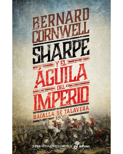 Sharpe y el águila del imperio (VIII) - Bernard Cornwell · 5% de descuento  | Fnac