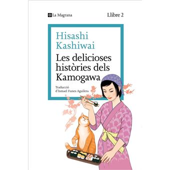 Les delicioses històries dels Kamogawa (La cuina dels Kamogawa 2) - 1
