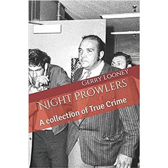Night Prowlers A Collection of True Crime - 1