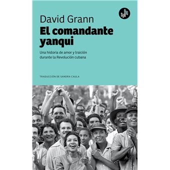 El Comandante Yanqui