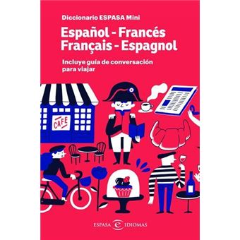 Diccionario mini francés (+ guía de conversación)