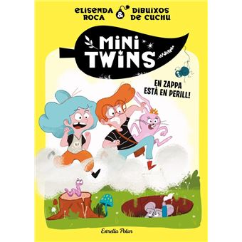 Minitwins 2. En Zappa està en perill!
