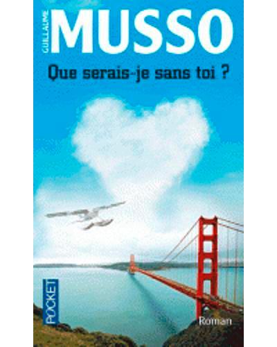 Que serais-je sans toi?