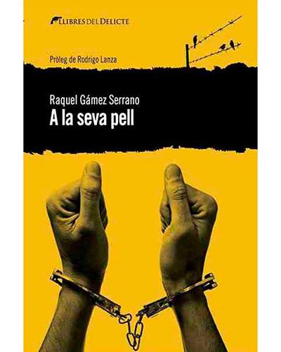 Llibres Del Delicte A La Seva Pell