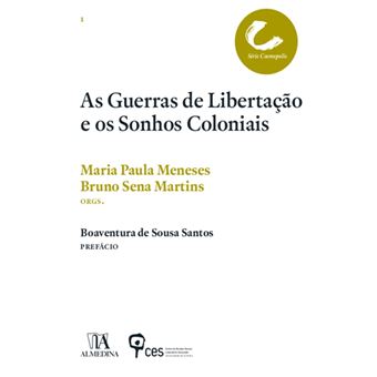 As Guerras de Libertação e os Sonhos Coloniais - 1