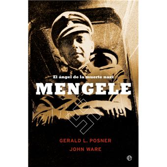 Mengele - El ángel de la muerte nazi