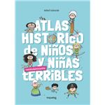 Atlas histórico para niños y niñas terribles