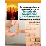De la prevención a la intervención con la Terapia de Aceptac