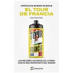 Cronicas sobre ruedas: El Tour de Francia