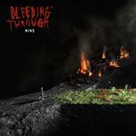 Nine-Bleeding Through - CD