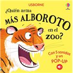 Quien Arma Mas Alboroto En El Zoo
