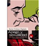 Apego y sexualidad: Entre el vinculo afectivo y el deseo sexual