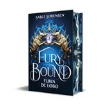 Fury Bound. Furia de lobo (Los Lobos de la Ruina 2)
