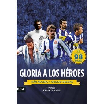 Gloria a los héroes