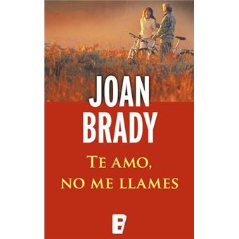 Te amo, no me llames