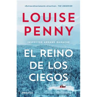 El reino de los ciegos (Inspector Armand Gamache 14)