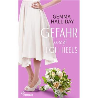 Gefahr auf High Heels - 1