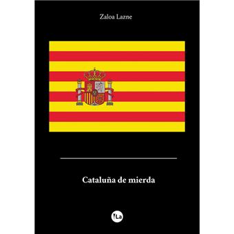 Cataluña de mierda - 1