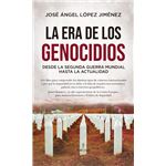 La Era De Los Genocidios