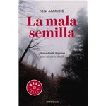 La mala semilla