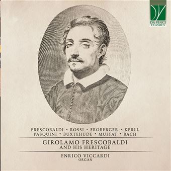 Girolamo Frescobaldi And His Heritage - CD