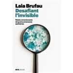 Desafiant l''invisible