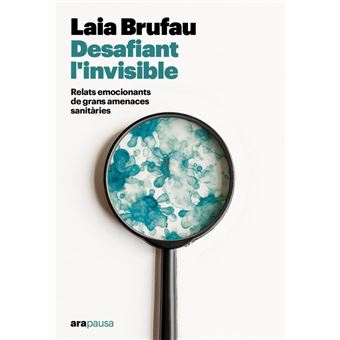 Desafiant l''invisible