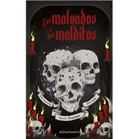 Los malvados y los malditos