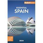 Fodor's Essential Spain 2024