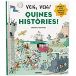 Veig, veig! Quines històries!