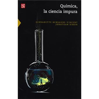 Química, la ciencia impura