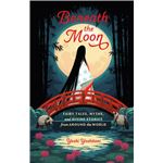 Beneath the moon